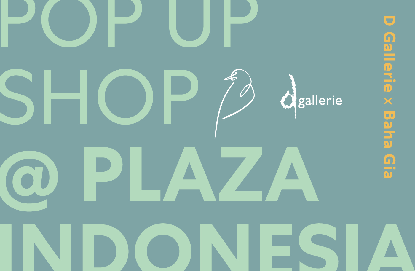 D Gallerie x Baha Gia @ Plaza Indonesia